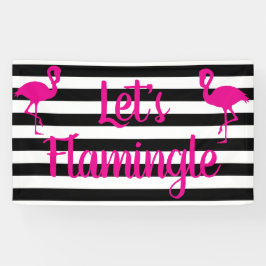 Laten we roze vlamingle Flamingo laten knipperen Spandoek