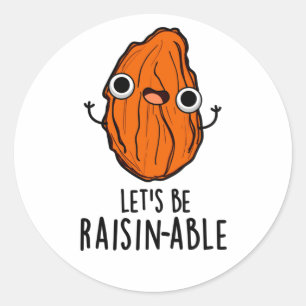 Laten we Rozijnen-achtig Grappig Rozijn Spel  Ronde Sticker