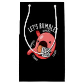Laten we Rumble Funny Maag Pun Dark BG Klein Cadeauzakje (Voorkant)