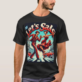 Laten we Salsa Bold en Vibrant Salsa Dance T-shirt