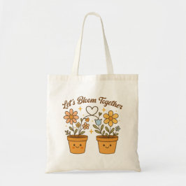 Laten we samen bloeien - Schattige Plant Liefde Tote Bag