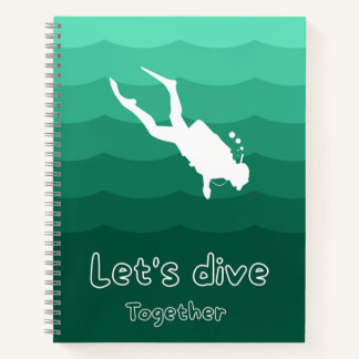 Laten we samen duiken | Cute Ocean Avontuur Notitieboek