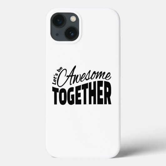 Laten we samen Geweldige zijn Case-Mate iPhone Case (Achterkant)