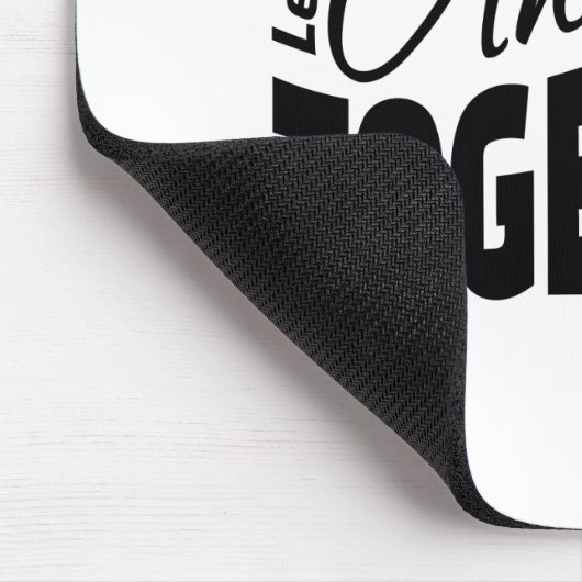 Laten we samen Geweldige zijn Muismat (Hoek)