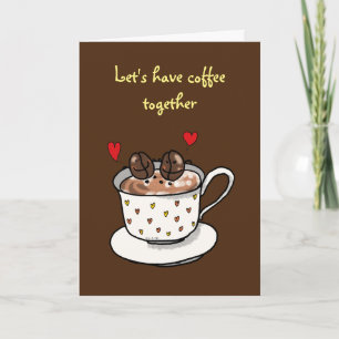 Laten we samen koffie drinken kaart
