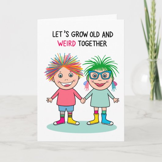 Laten we samen oud en gek worden kaart (Voorkant)