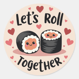Laten we samen rollen! – Schattigee Sushi Roll Val Ronde Sticker