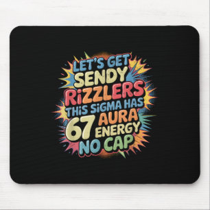 Laten we Sendy Rizzlers 67 Aura Meme Design _1 kri Muismat