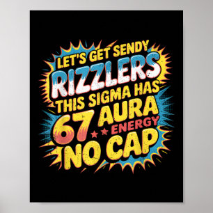 Laten we Sendy Rizzlers 67 Aura Meme Design krijge Poster
