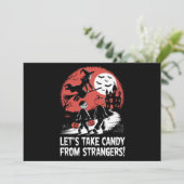Laten we Snoep nemen van vreemden Grappig Hallowee Kaart (Staand voorkant)