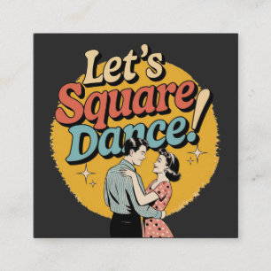 Laten we Square Dance doen Retro cadeau voor squar Vierkante Visitekaartje