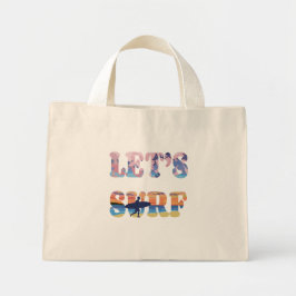 Laten we Surf maken Mini Tote Bag