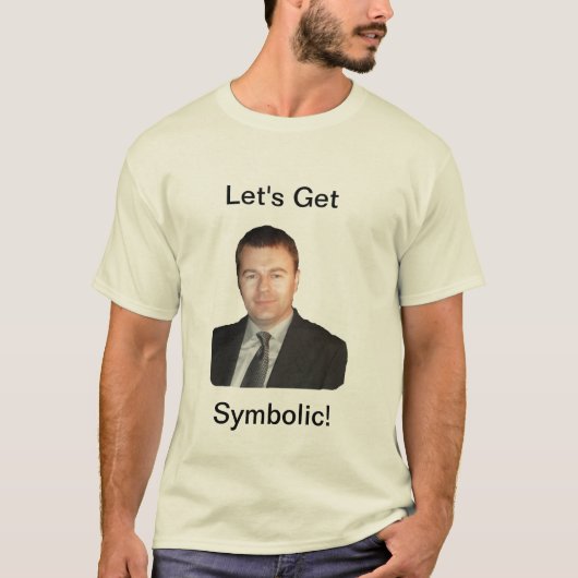 "Laten we symbolisch zijn" T-Shirt (Voorkant)