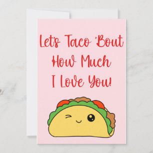 Laten we taco 'bout hoeveel ik van je hou feestdagenkaart
