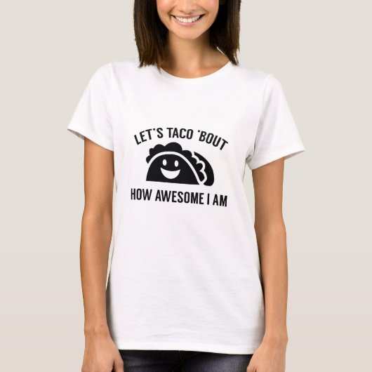 Laten we taco 'Bout T-shirt (Voorkant)