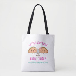 Laten we Taco 'Bout True Crime Canvas tas' Draagtas