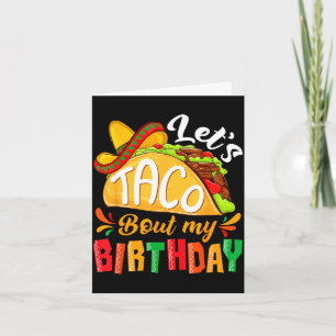 Laten we taco 'bout verjaardag grappig mexicaans f kaart