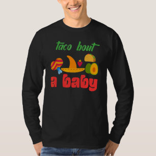 Laten we Taco een Baby Taco Zwangerschap Aankondig T-shirt