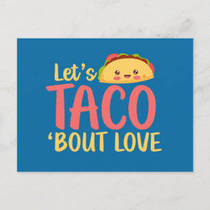 Laten we Taco over Love Cute Funny Valentijnsdag Briefkaart