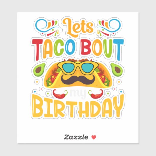 Laten we Taco over mijn verjaardag vertellen Sticker (Vel)