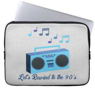 Laten we terugspoelen naar de jaren 90 laptop sleeve