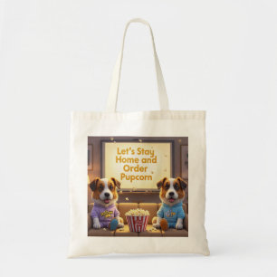 Laten we thuis blijven en Pupcorn Cartoon-honden b Tote Bag