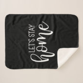 Laten we thuis blijven sherpa deken (Voorkant (horizontaal))