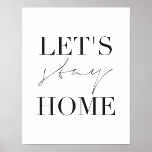 Laten we Thuis Cozy Homebody Citaat Muurkunst blij Poster