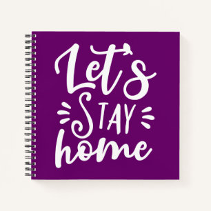 Laten we thuis Paars blijven Notitieboek