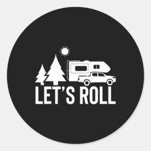 Laten we Truck Camper Grappig Camping Geschenk Rv  Ronde Sticker