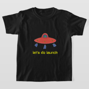 Laten we UFO lanceren T-shirt