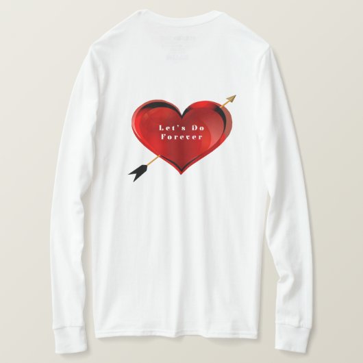 Laten we voor altijd Shirt doen (Design achterkant)