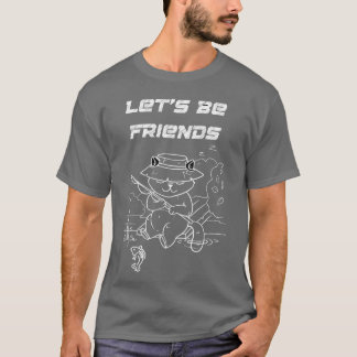 Laten we vrienden zijn t-shirt