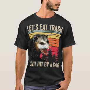 Laten we vuilnis eten en geraakt worden door een g t-shirt