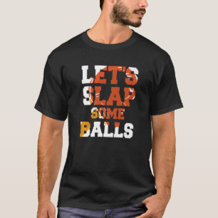 Laten we wat ballen pingelen pingelen Tennis van d T-shirt
