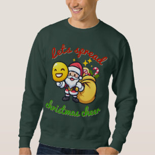 Laten we wat kerstjuichsweatshirt verspreiden trui