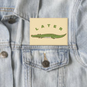 Later Alligator Button - Fun Alligator Afscheid (Insitu)