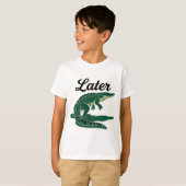 Later Gator: een luchtig afscheid T-shirt (Voorkant volledig)