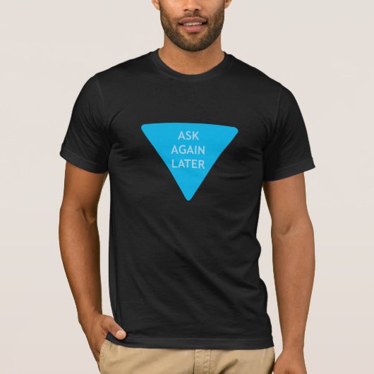 Later opnieuw vragen t-shirt (Voorkant)
