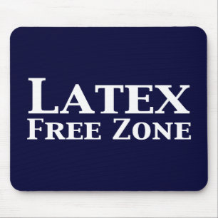 Latex Free Zone Gifts Muismat