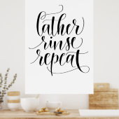 Lather Rinse Herhalen Poster (Keuken)