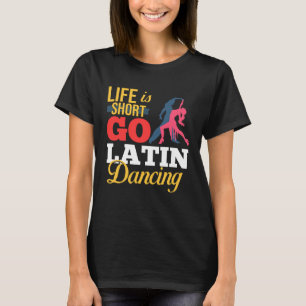 Latijn Dans Muziek Schoenen Lessen Beginner Workou T-shirt