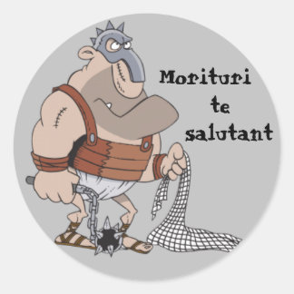 Latijn: Morituri Te Salutant Ronde Sticker