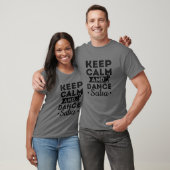 Latijnse danserings salsa daner Keep Calm and danc T-shirt (Unisex)