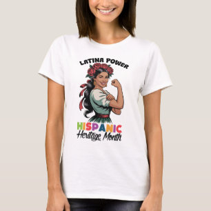 Latina Power Hispanic Heritage Month Latijnse vrou T-shirt