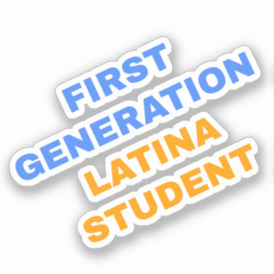 Latina-student van de eerste generatie sticker