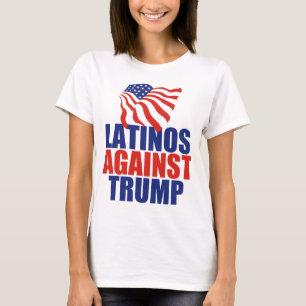 Latino's tegen Trump T-shirt