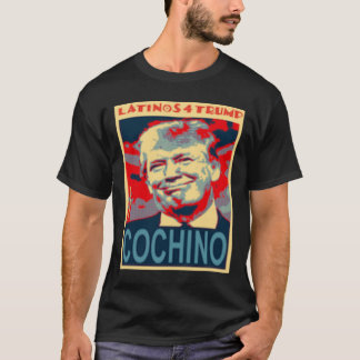 Latino's voor Trump Cochino 2020 presidentsverkiez T-shirt