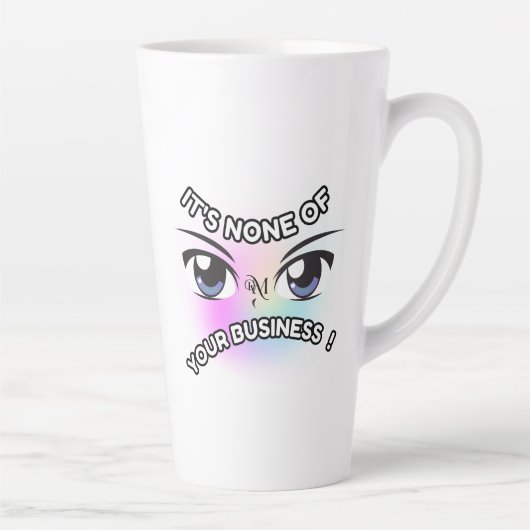 Latte Mok 17oz: Geen van de jouwe (Rechts)