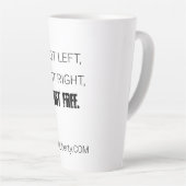 Latte Mug - "Pas Laissé. Non. Juste Libre." (Angle droit)